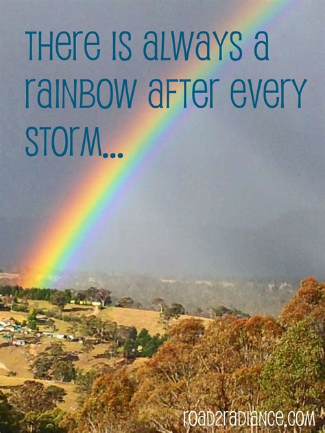 after rain there is a rainbow quote